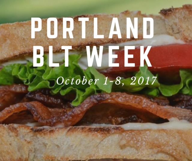 Portland BLT Week 